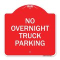 Signmission Designer Series No Overnight Truck Parking, Red & White Aluminum Sign, 18" x 18", RW-1818-23822 A-DES-RW-1818-23822